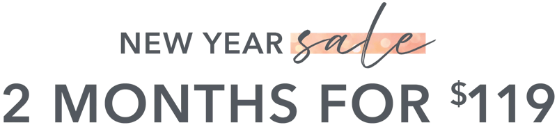 New Year Sale – 2 Months for $119