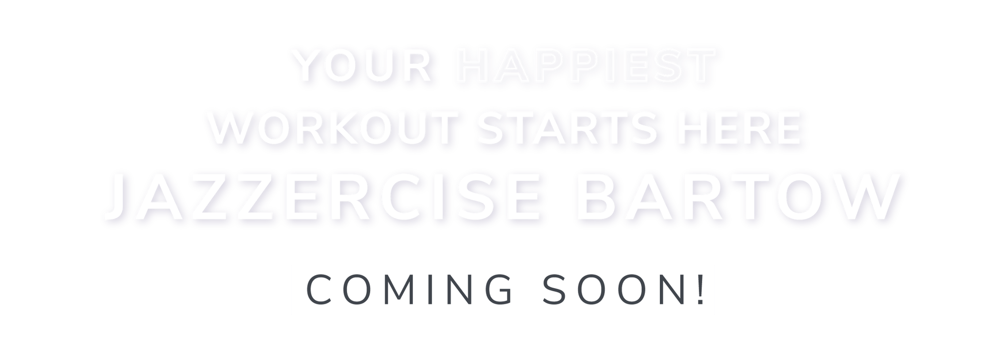 Jazzercise Bartow Coming Soon!
